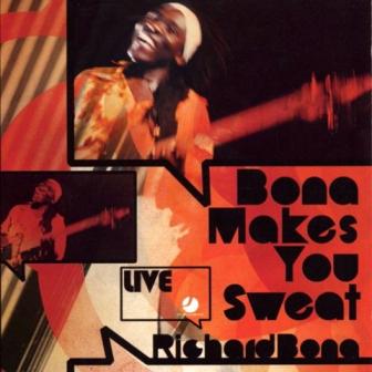 Bona Makes You Sweat - Live